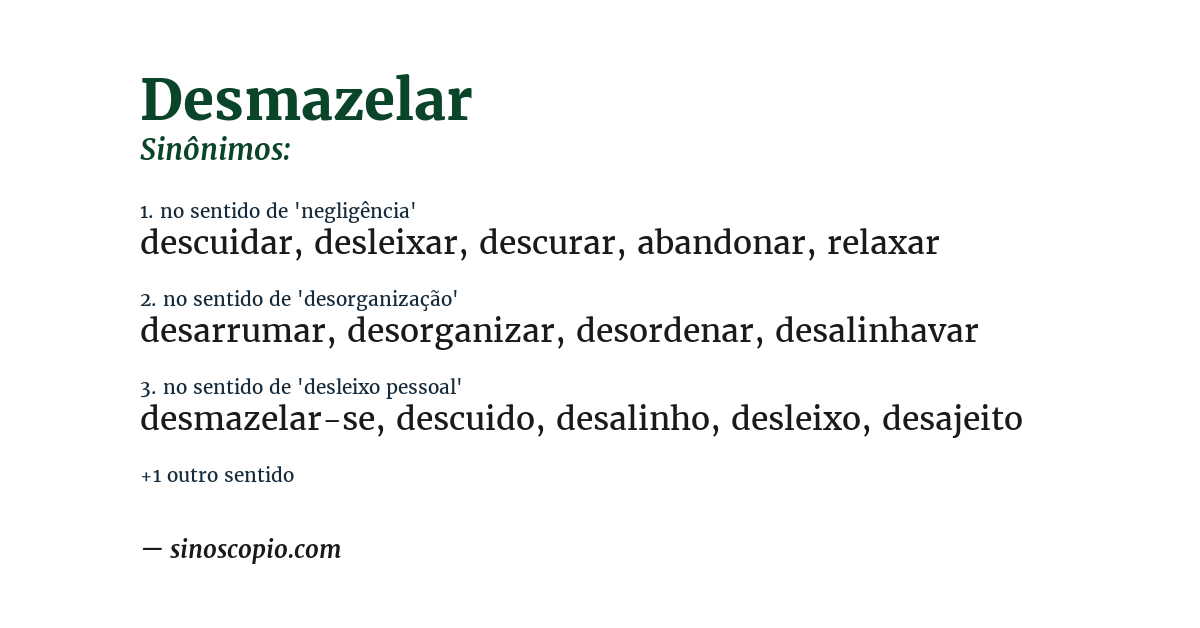 Sinônimo de desmazelar