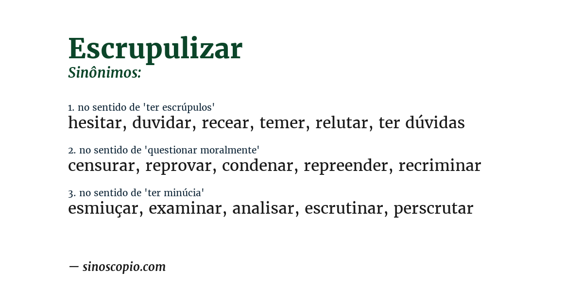 Sinônimo de escrupulizar