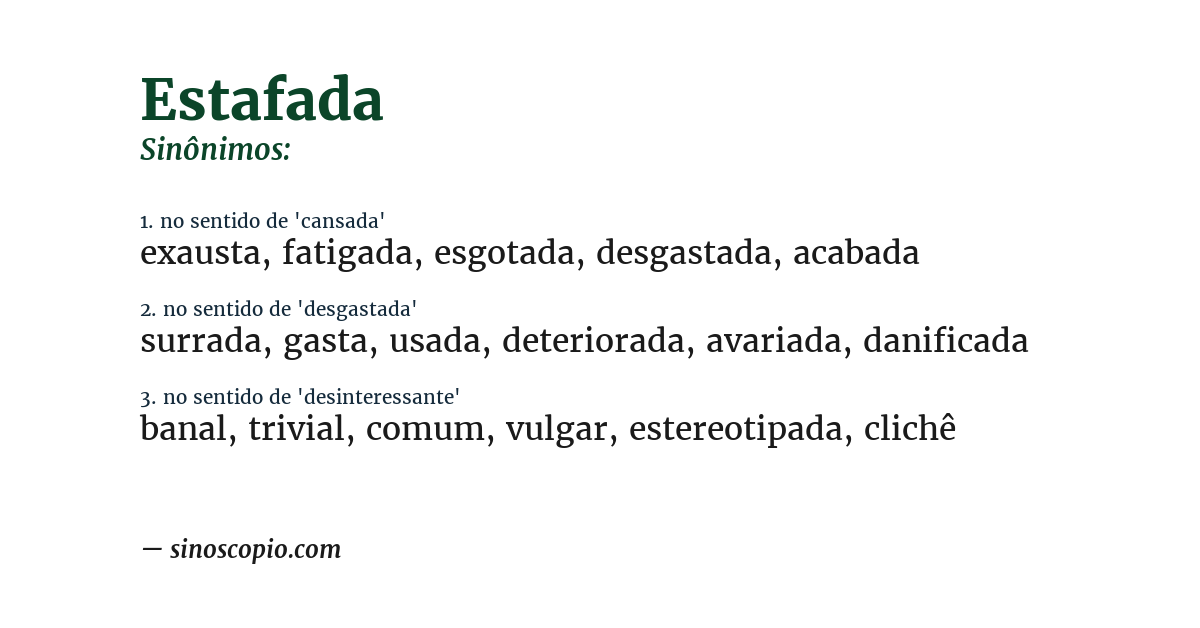 Sinônimo de estafada