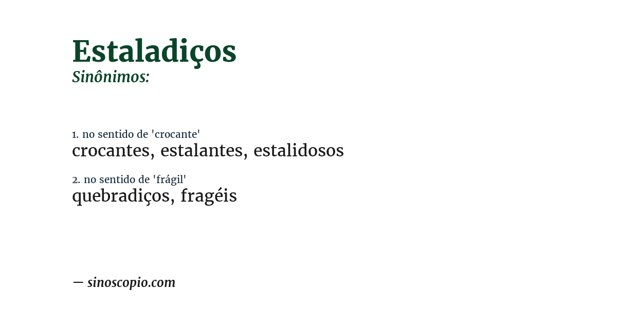 Sinônimo de estaladiços