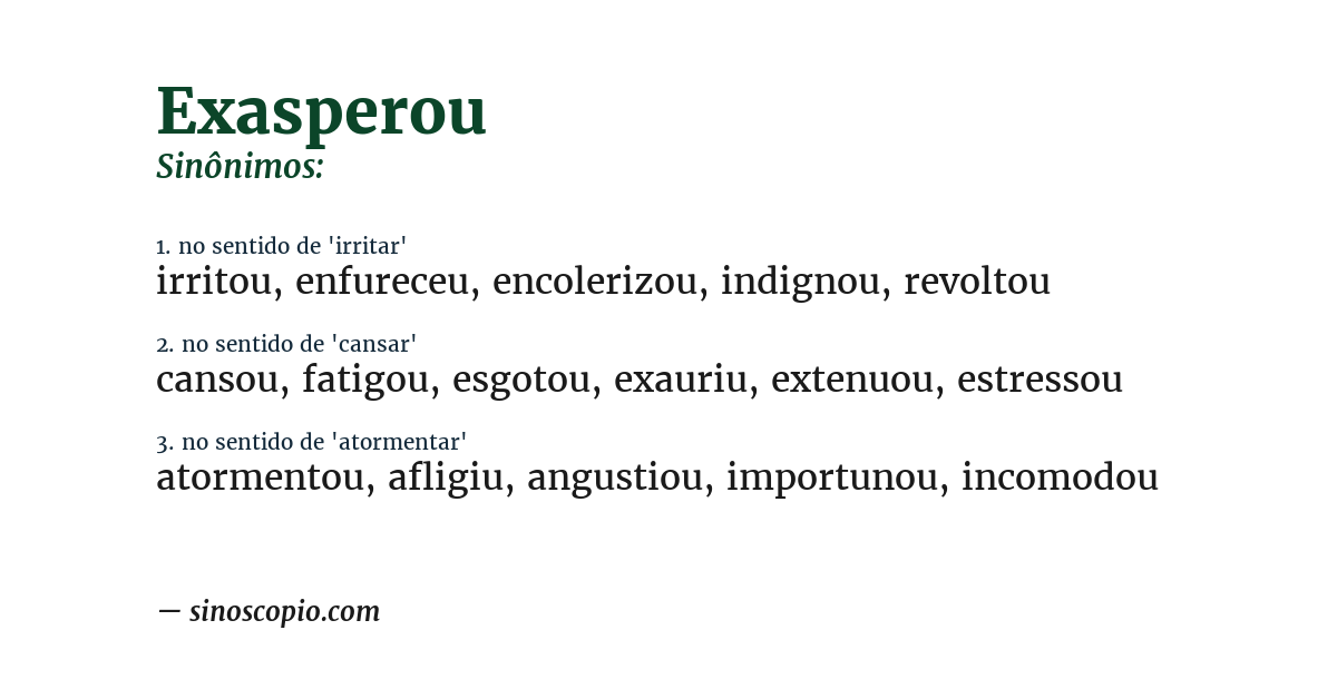 Sinônimo de exasperou