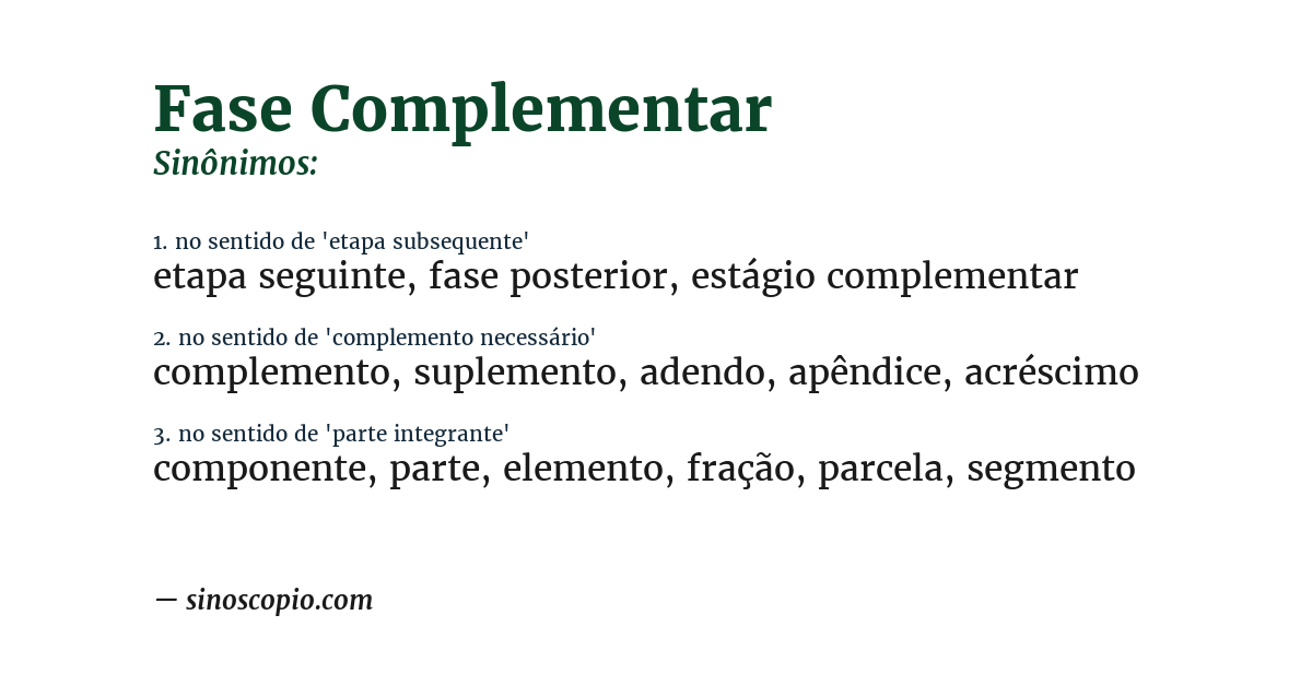 Sinônimo de fase complementar