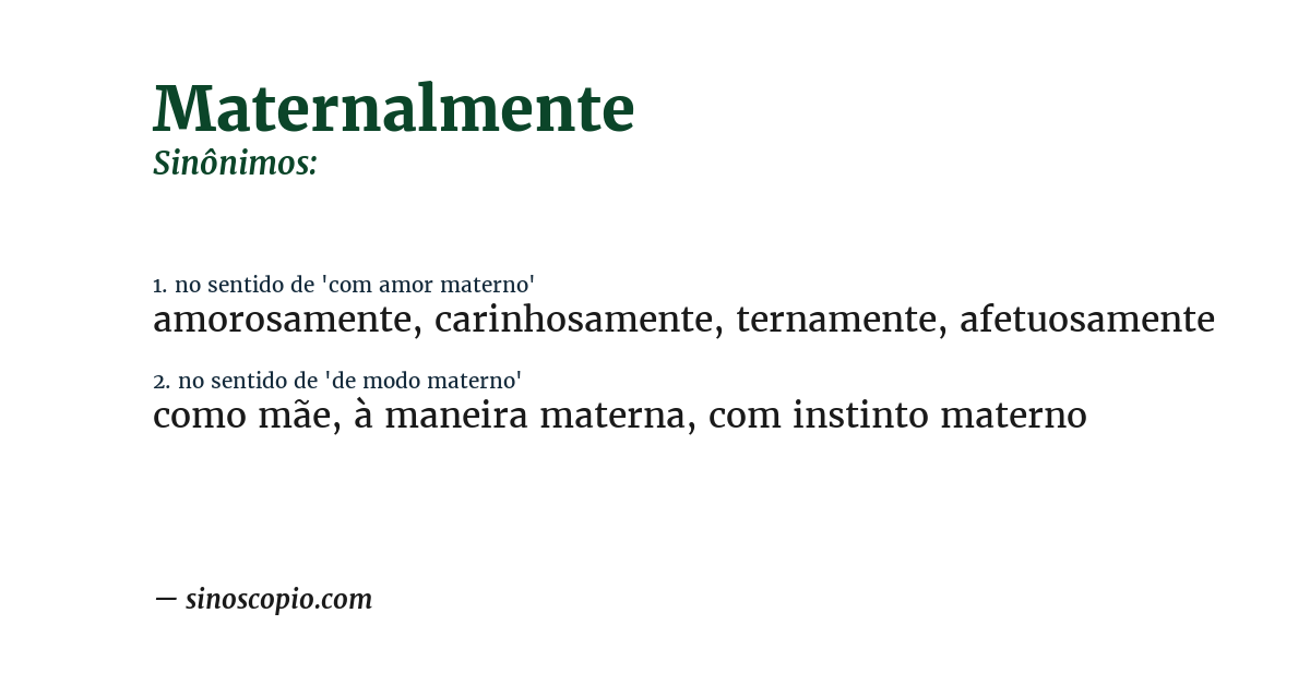Sinônimo de maternalmente