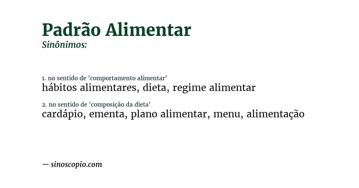 Sinônimo de padrão alimentar