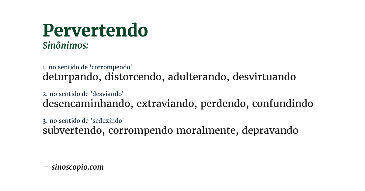 Sinônimo de pervertendo
