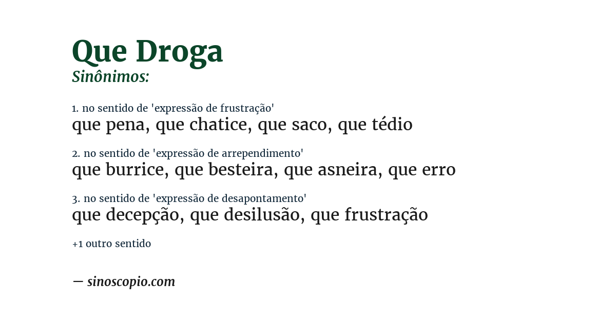 Sinônimo de que droga