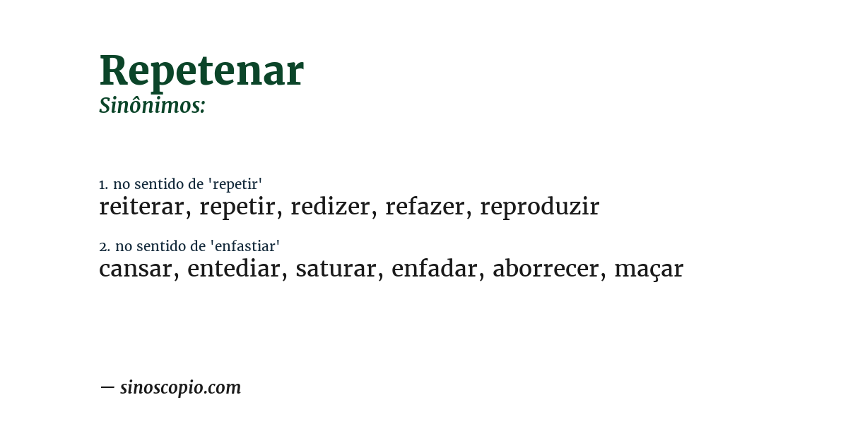 Sinônimo de repetenar