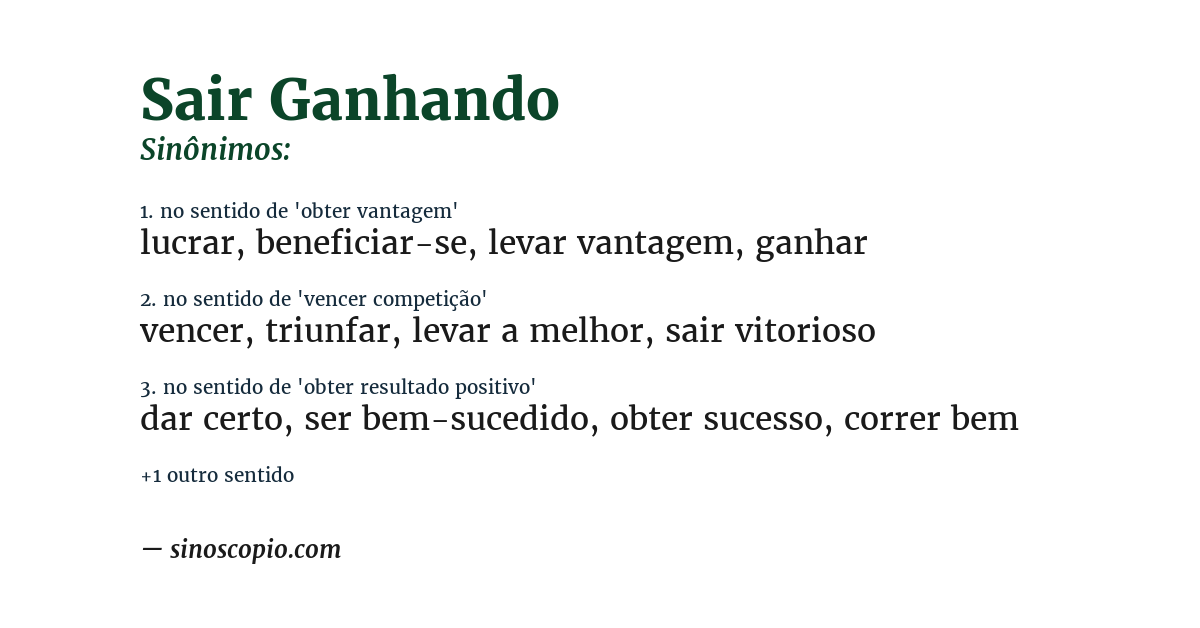 Sinônimo de sair ganhando