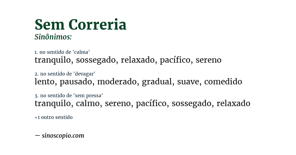 Sinônimo de sem correria