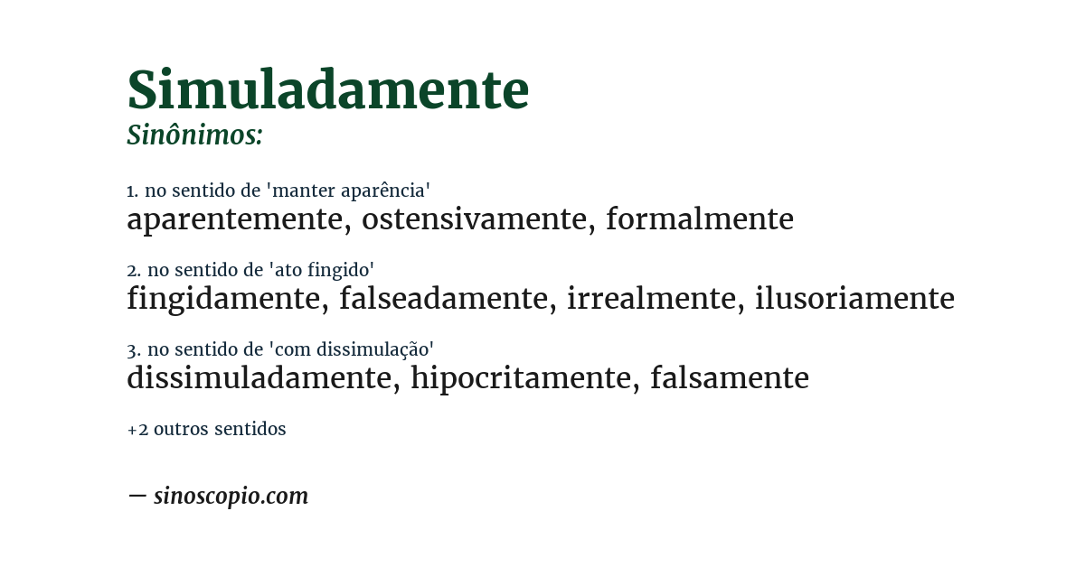 Sinônimo de simuladamente