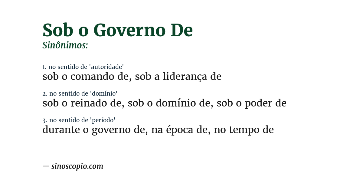 Sinônimo de sob o governo de