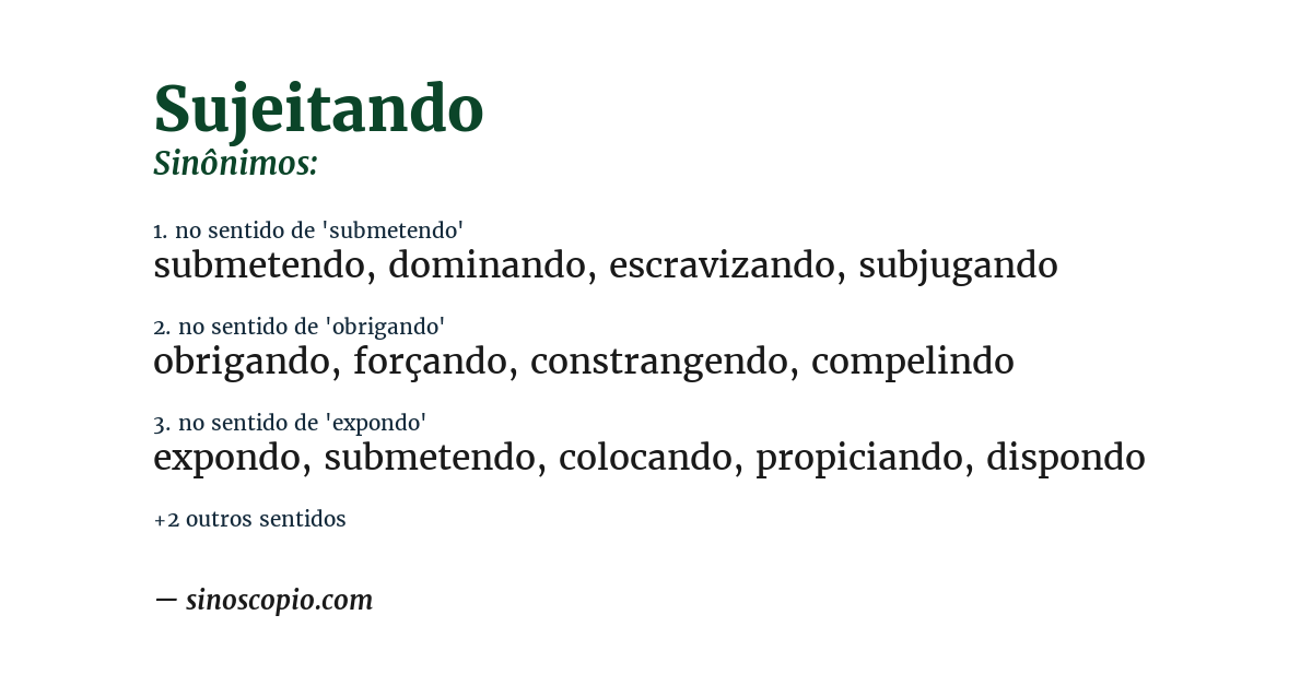 Sinônimo de sujeitando