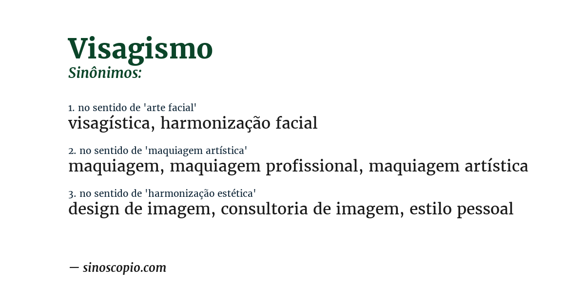 Sinônimo de visagismo