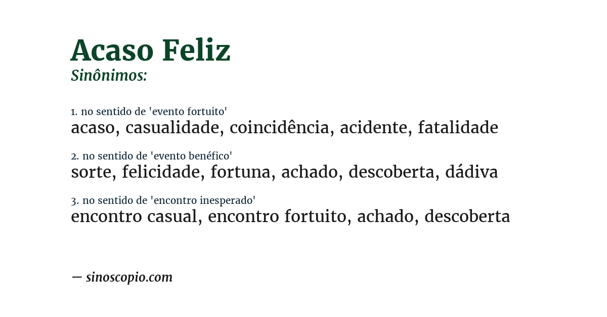 Sinônimo de acaso feliz