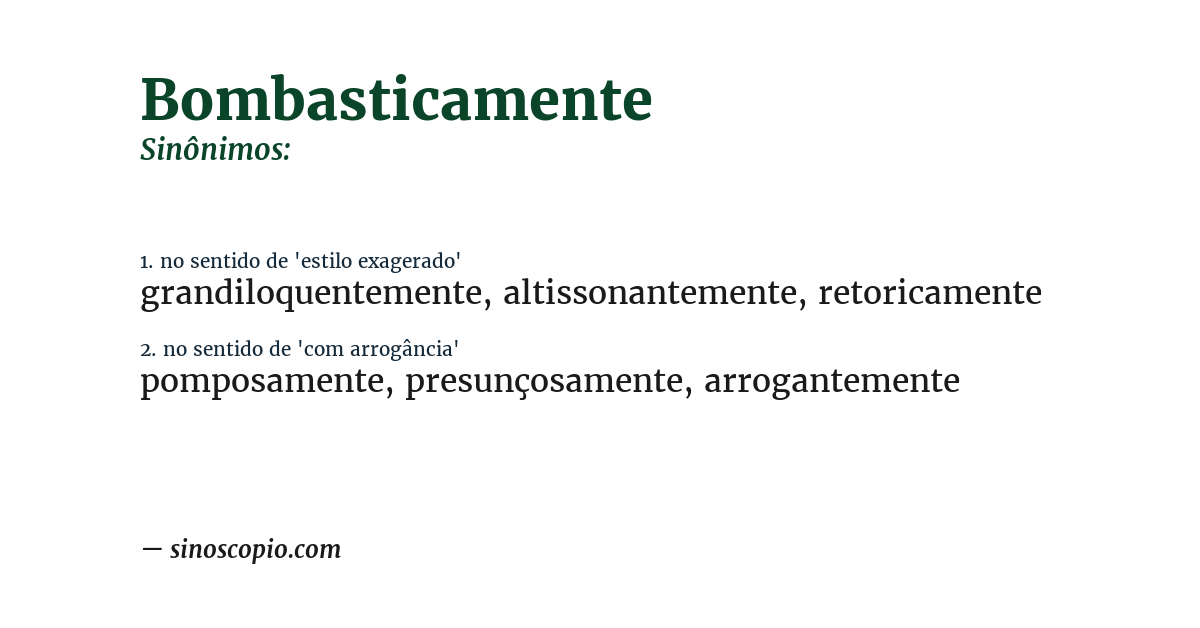 Sinônimo de bombasticamente