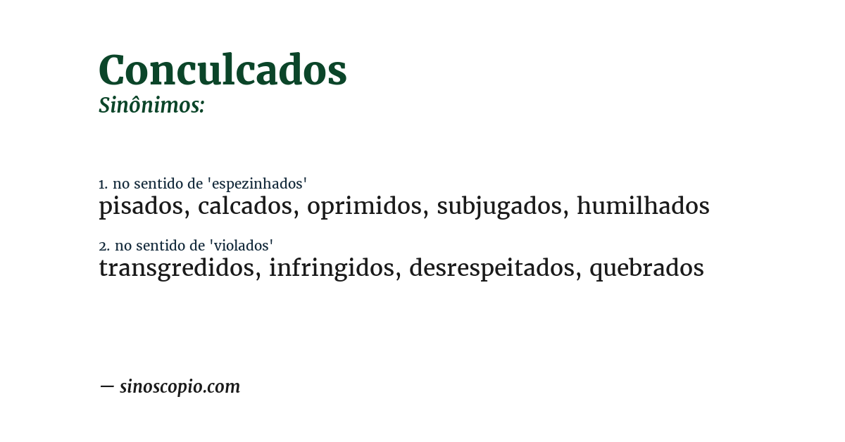 Sinônimo de conculcados