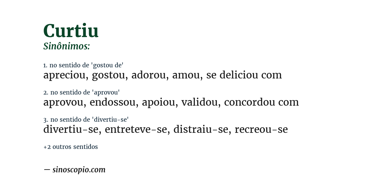 Sinônimo de curtiu