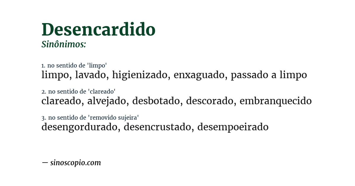 Sinônimo de desencardido