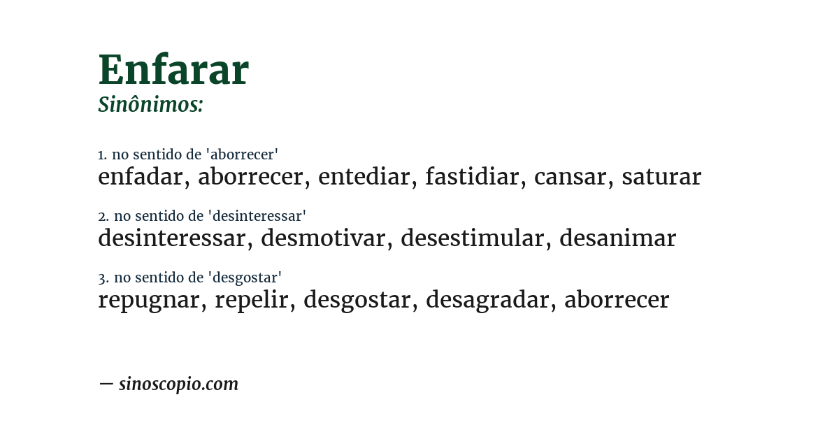 Sinônimo de enfarar