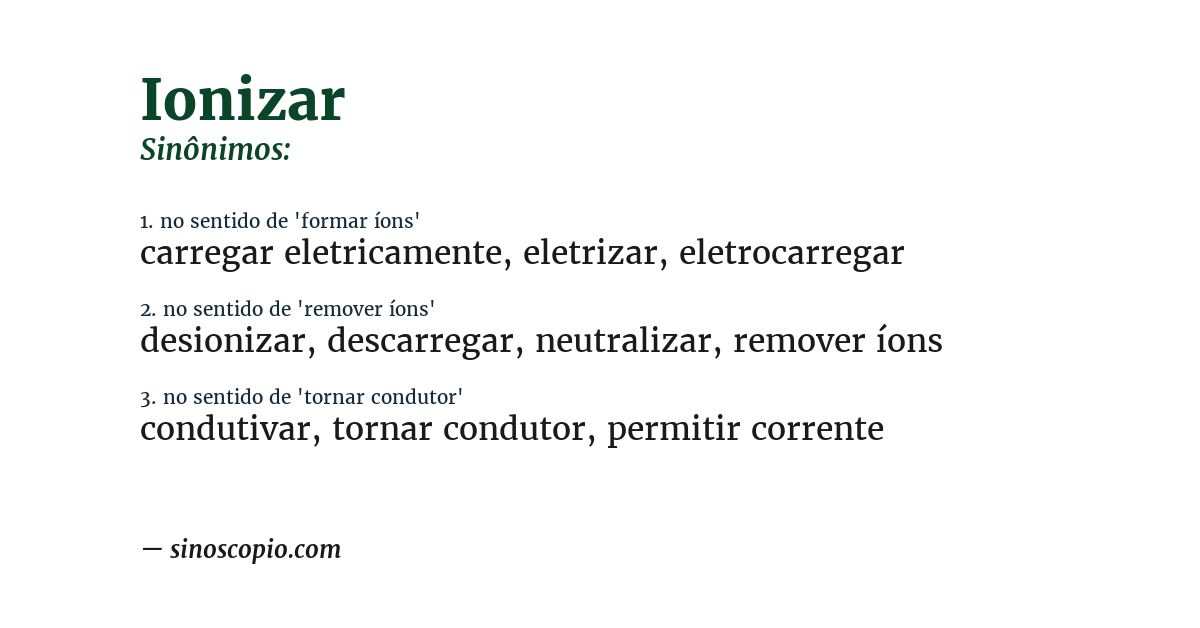 Sinônimo de ionizar