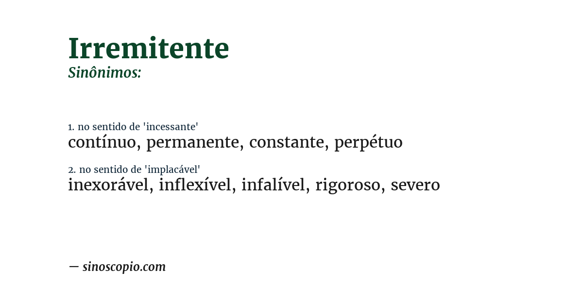 Sinônimo de irremitente