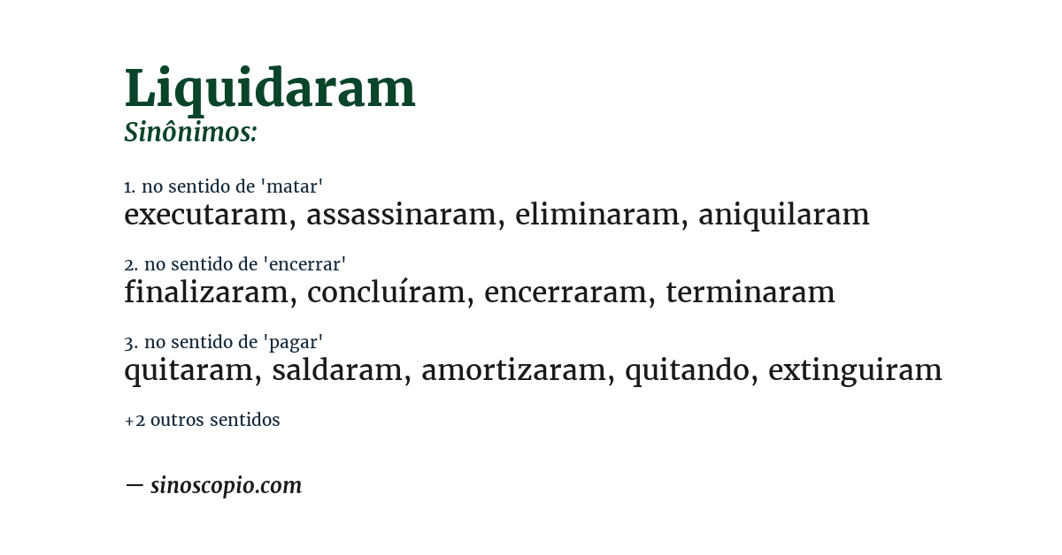 Sinônimo de liquidaram