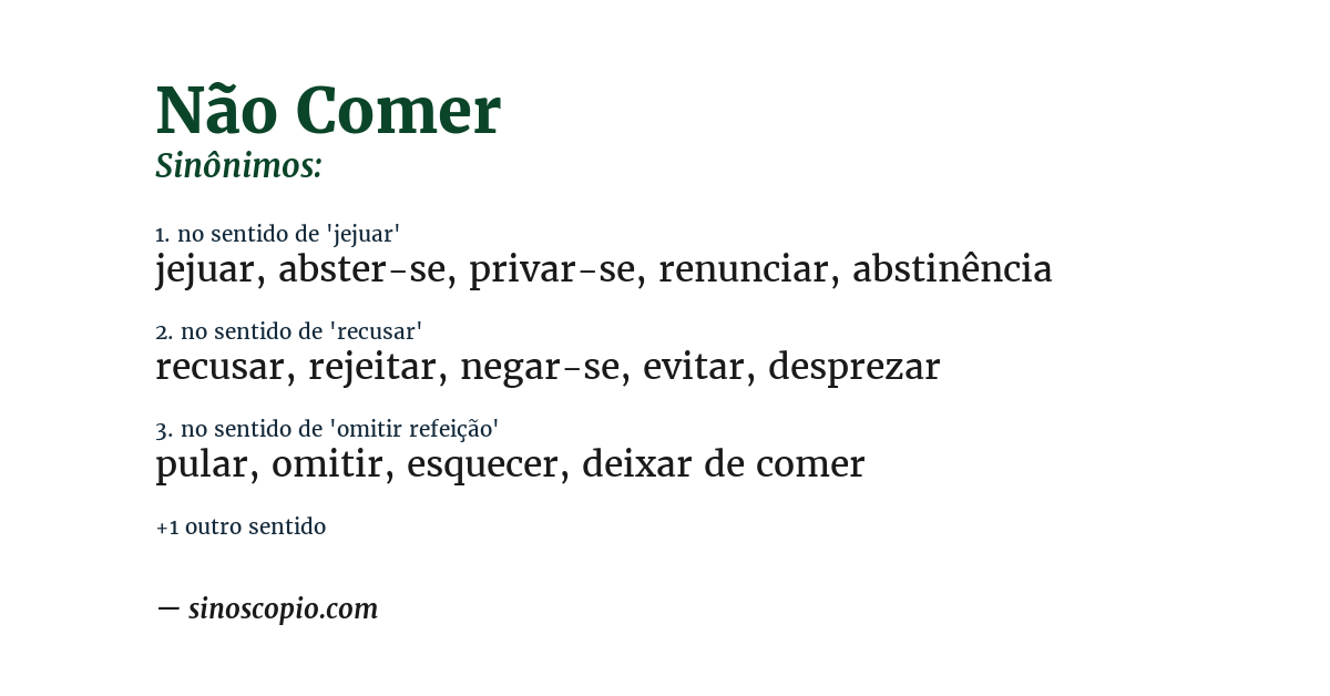 Sinônimo de não comer