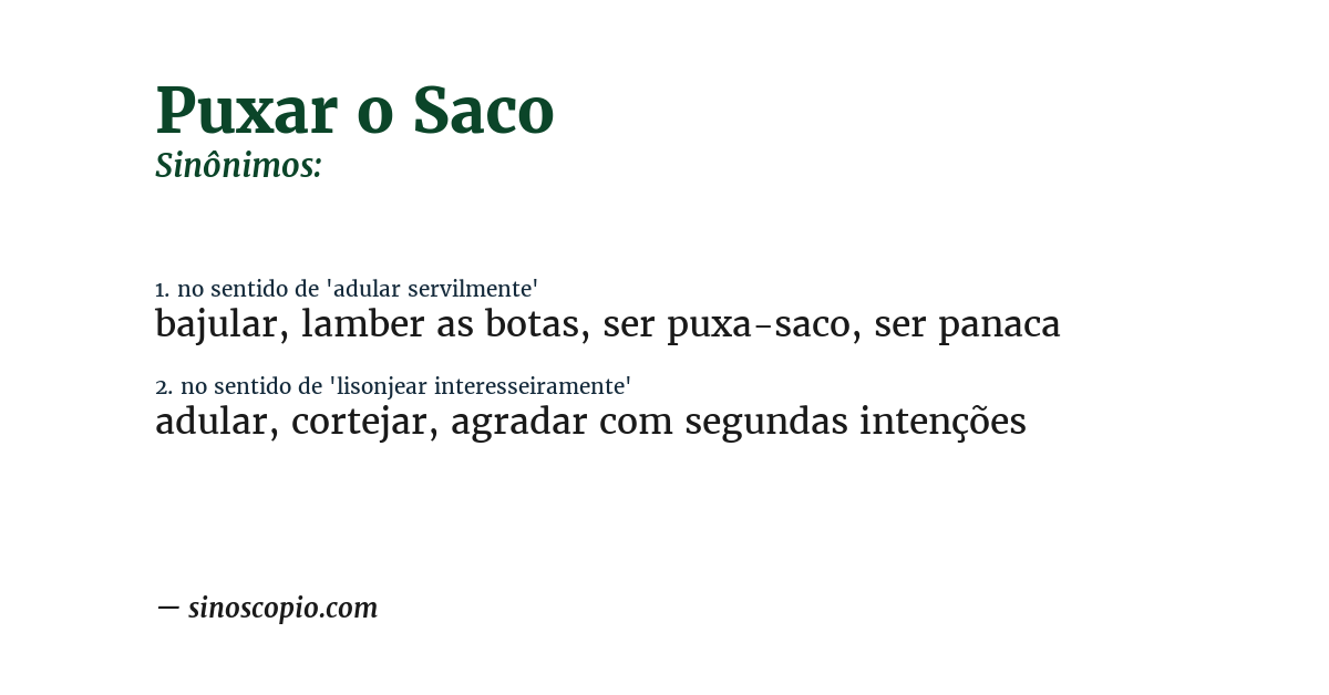 Sinônimo de puxar o saco