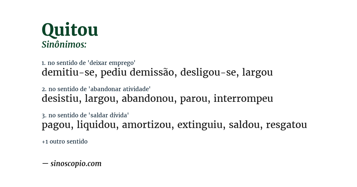 Sinônimo de quitou