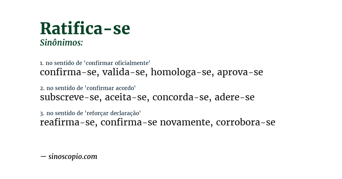 Sinônimo de ratifica-se
