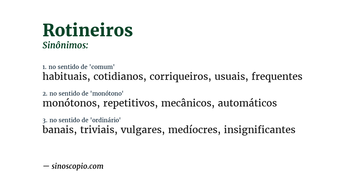 Sinônimo de rotineiros