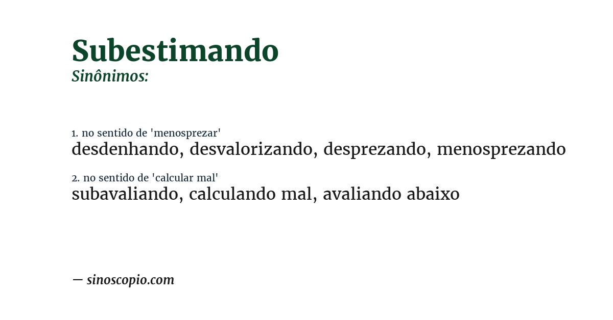 Sinônimo de subestimando