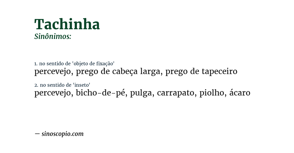 Sinônimo de tachinha