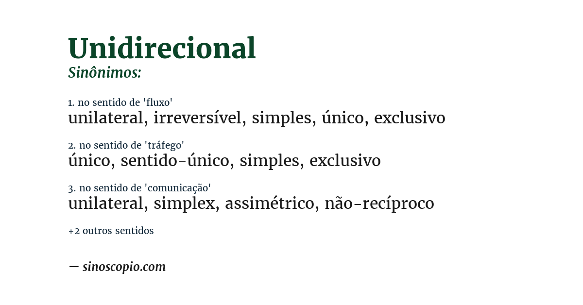 Sinônimo de unidirecional