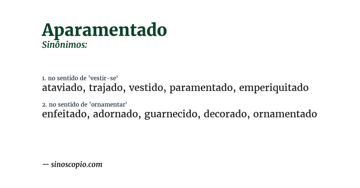 Sinônimo de aparamentado