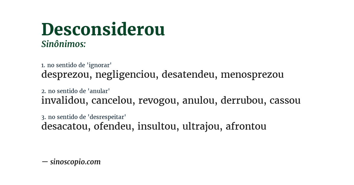 Sinônimo de desconsiderou