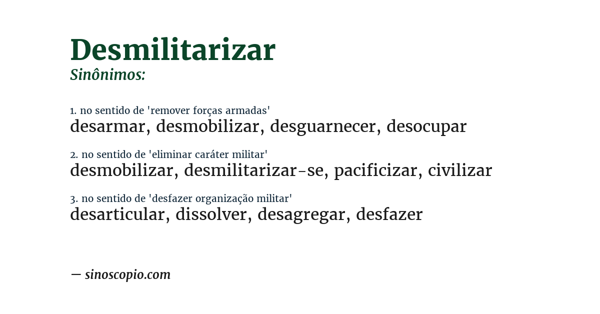 Sinônimo de desmilitarizar