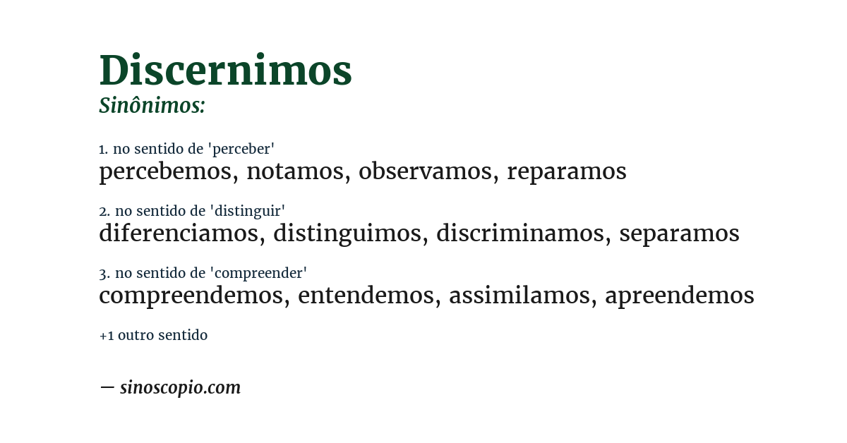 Sinônimo de discernimos