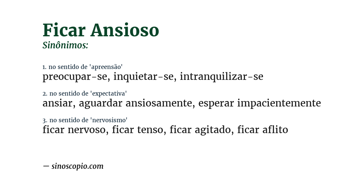 Sinônimo de ficar ansioso