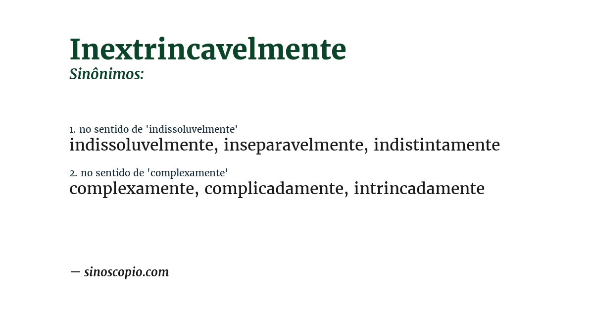 Sinônimo de inextrincavelmente