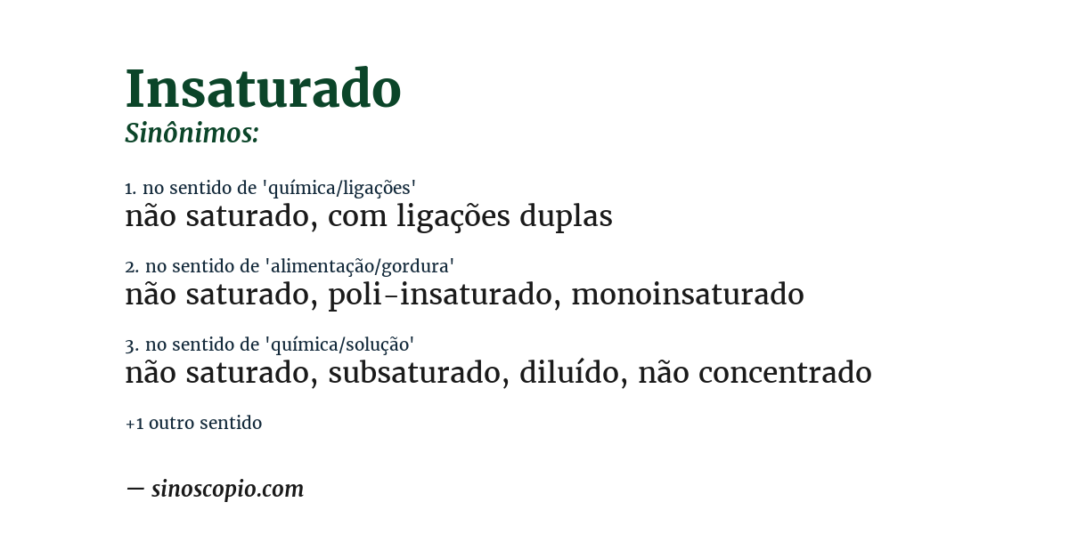 Sinônimo de insaturado