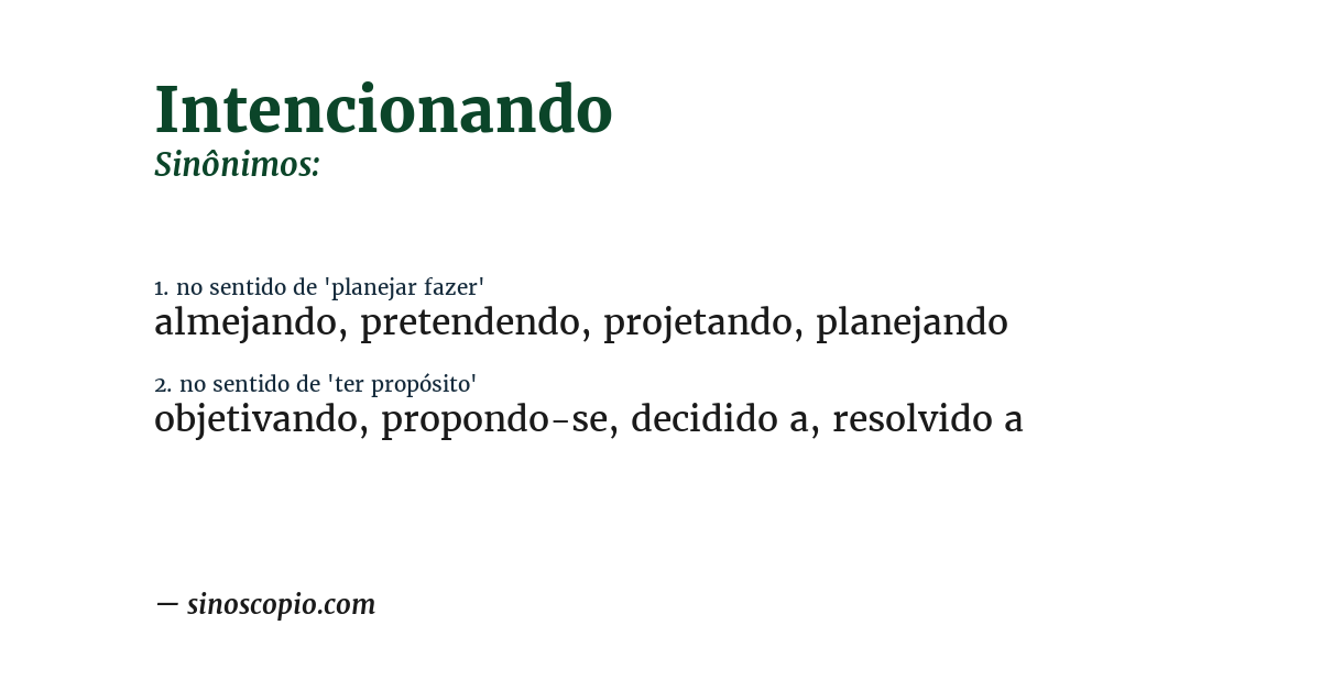 Sinônimo de intencionando
