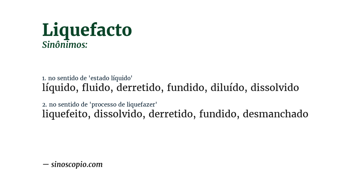 Sinônimo de liquefacto