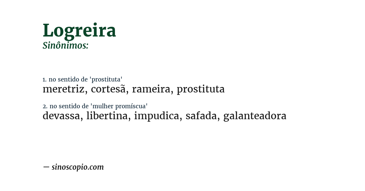 Sinônimo de logreira