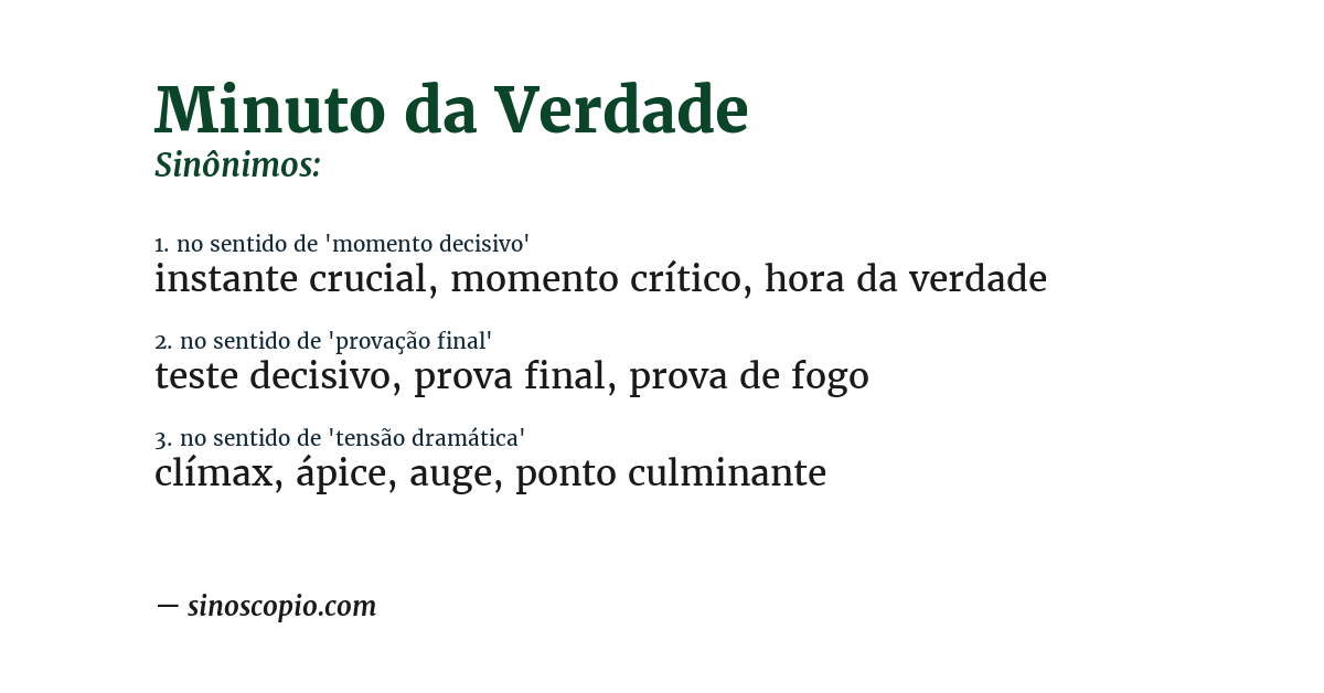 Sinônimo de minuto da verdade