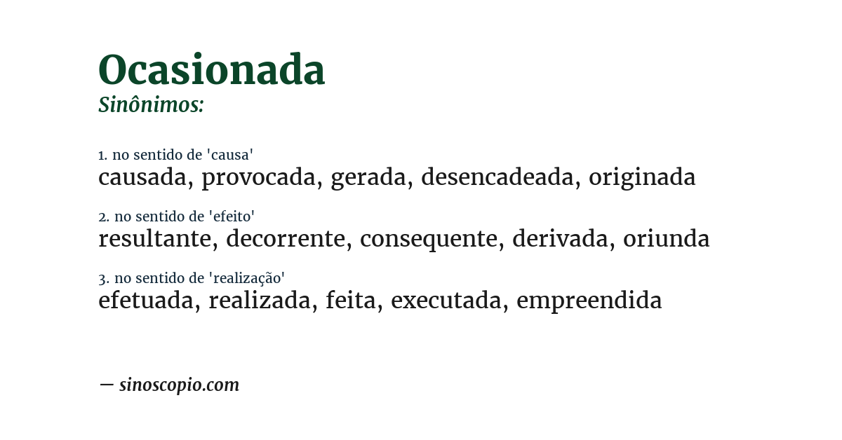 Sinônimo de ocasionada