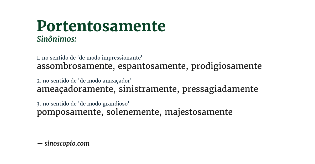 Sinônimo de portentosamente