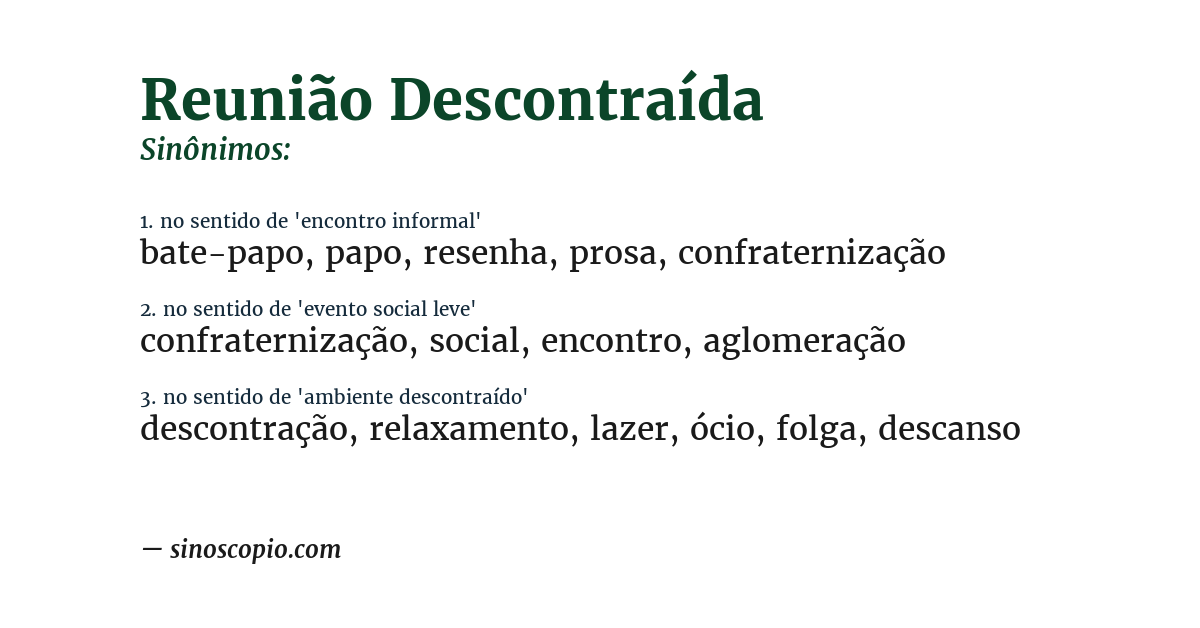 Sinônimo de reunião descontraída