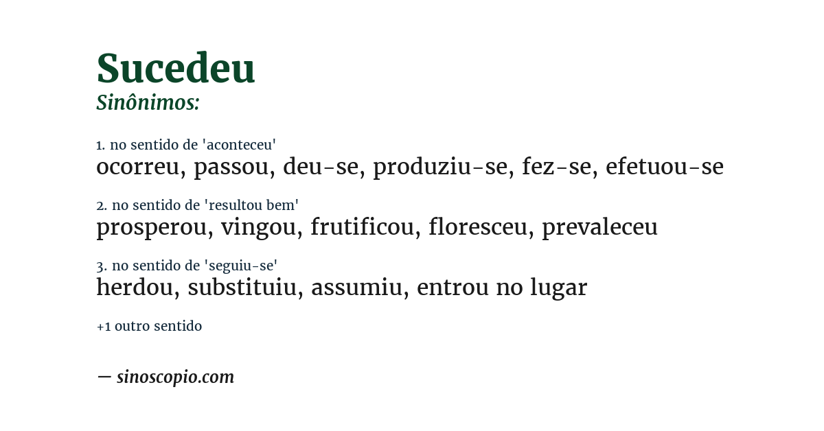 Sinônimo de sucedeu