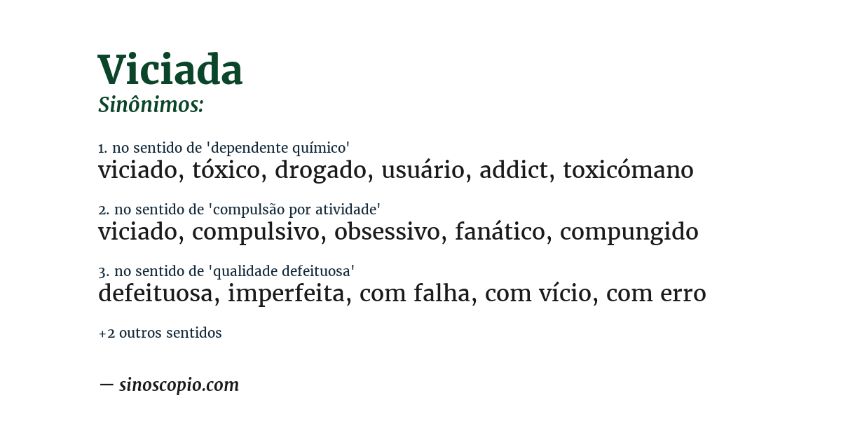 Sinônimo de viciada